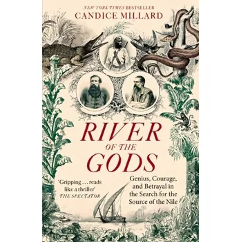 Cestování River of the Gods - Millard, Candice [EN] (2023, Brožovaná, Swift Press)