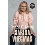 What It Takes - Wiegman, Sarina [EN] (2023, Firma, HarperCollins Publishers)
