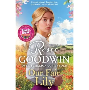 Our Fair Lily - Goodwin, Rosie [EN] (2024, Brožovaná, Bonnier Books Ltd)