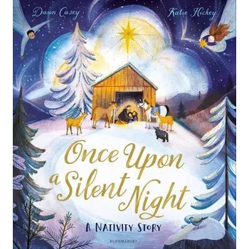První čtění Once Upon A Silent Night - Casey, Dawn [EN] (2023, Brožovaná, Bloomsbury UK)