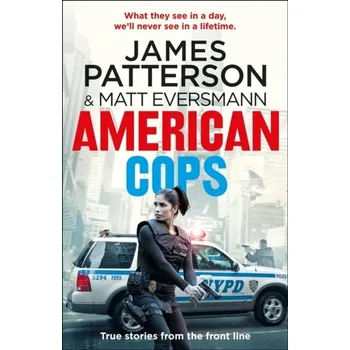 Cestování American Cops - James Patterson [EN] (2023, Taschenbuch, Cornerstone)