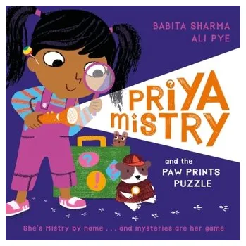 Priya Mistry and the Paw Prints Puzzle - Sharma, Babita