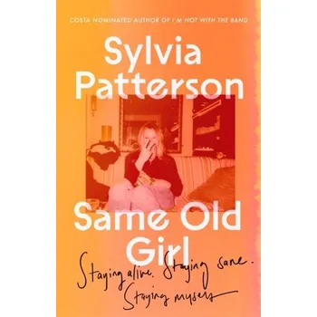 Same Old Girl - Patterson, Sylvia