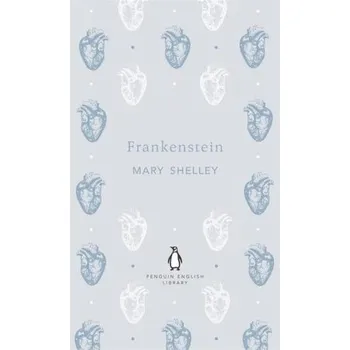 Beletrie pro dospělé Frankenstein - Shelley Mary Wollstonecraft