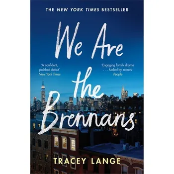 Beletrie pro dospělé We Are the Brennans - Lange, Tracey [EN] (2022, Brožovaná, Pan Macmillan)