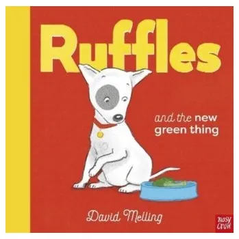 První čtění Ruffles and the New Green Thing - Melling, David [EN] (2022, Brožovaná, Nosy Crow Ltd)