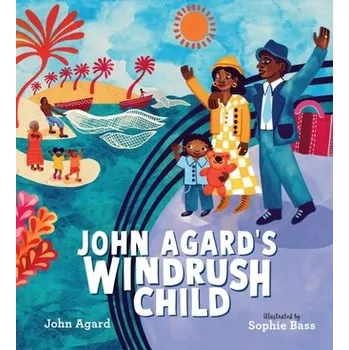 Kniha John Agard's Windrush Child - Agard, John