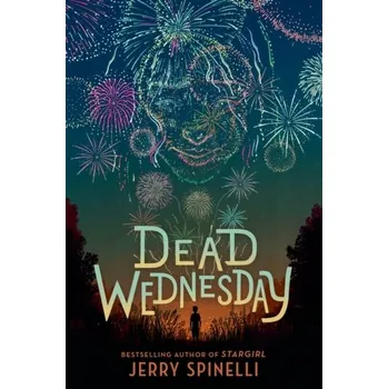 Dead Wednesday - Spinelli, Jerry [EN] (2021, Firma, Random House USA Inc)
