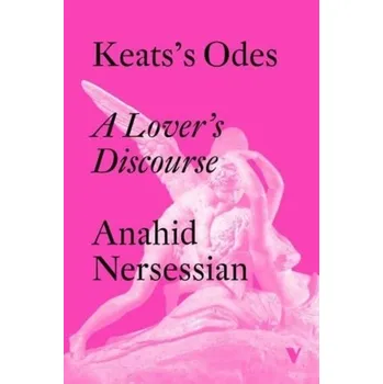 Cizí jazyk Keats's Odes - Nersessian, Anahid [EN] (2022, Brožovaná, Verso Books)
