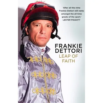 Literární biografie Leap of Faith - Dettori, Frankie [EN] (2022, Měkká, HarperCollins Publishers)