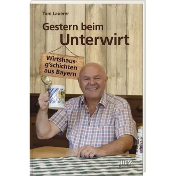 Komiks pro dospělé Gestern beim Unterwirt - Lauerer, Toni