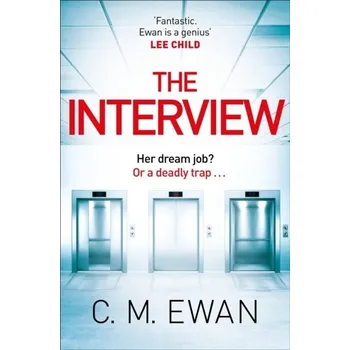 Populárně naučná literatura pro dospělé The Interview - Ewan Chris [EN] (2022, Firma, Pan Macmillan)