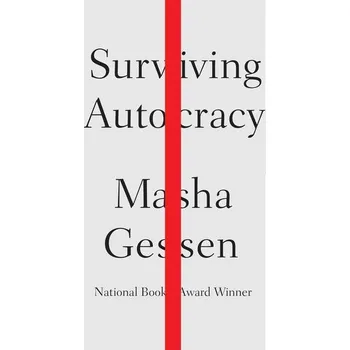 Učebnice Surviving Autocracy - Gessen, Masha [EN] (2021, Měkká, Penguin LCC US)