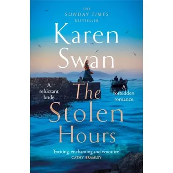 Cestování The Stolen Hours - Swan, Karen [EN] (Brožovaná / brožovaná, Pan Macmillan)