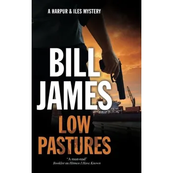 Cestování Low Pastures - Patterson, Bill Clinton James