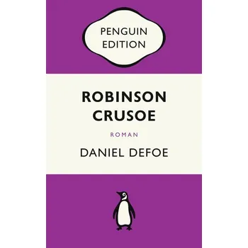 Beletrie pro dospělé Robinson Crusoe - Defoe Daniel [DE] (2022, Měkká, Penguin TB Verlag)