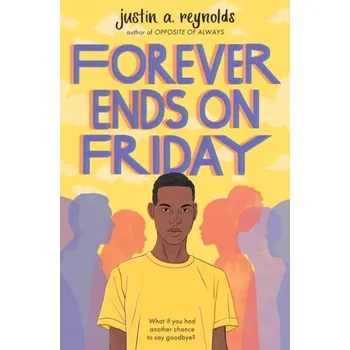 Forever Ends on Friday - Reynolds Justin