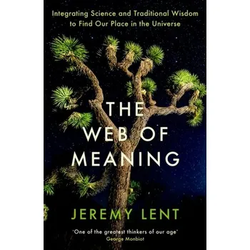The Web of Meaning - Lent, Jeremy