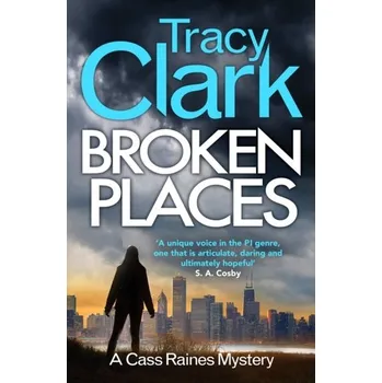 Cestování Broken Places - Clark, Tracy