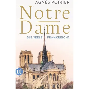 Notre-Dame - Poirier, Agnes [DE] (2022, Brožovaná, Insel Verlag GmbH)