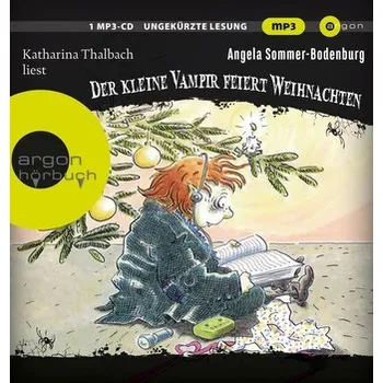 Der kleine Vampir feiert Weihnachten - Sommer-Bodenburg, Angela [DE] (2022, Digital, Argon Sauerländer Audio)