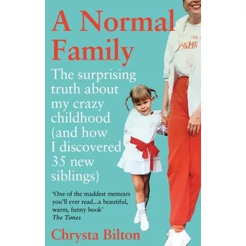 Literární biografie A Normal Family - Bilton, Chrysta [EN] (2023, Taschenbuch, Octopus Publishing Group)