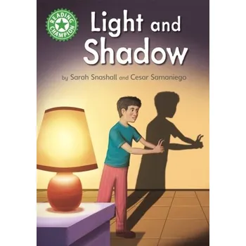 Anglický jazyk Reading Champion: Light and Shadow - Snashall, Sarah