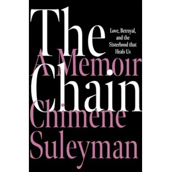 Populárně naučná literatura pro dospělé The Chain - Suleyman, Chimene [EN] (2024, Brožovaná, HarperCollins)