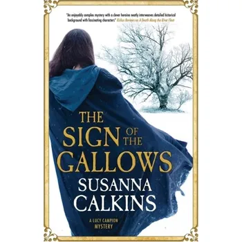 Cestování The Sign of the Gallows - Calkins, Susanna