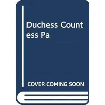 Literární biografie The Duchess Countess - Ostler, Catherine [EN] (2022, Měkká, Simon & Schuster Ltd)