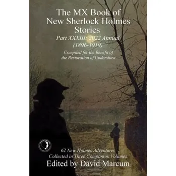The MX Book of New Sherlock Holmes Stories - Part XXXIII [EN] (2022, Brožovaná, MX Publishing)