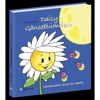 Pohádka Daisy Gänseblümchen - Mars, Sarah [DE] (2023, Firma, Silbermund Verlags GmbH)