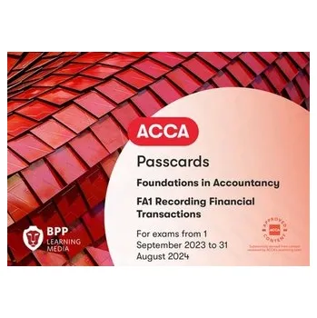 FIA Recording Financial Transactions FA1 - BPP Learning Media [EN] (2023, Kroužkový, BPP Learning Media)