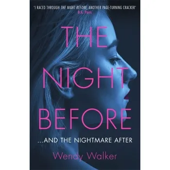 The Night Before - Walker, Wendy