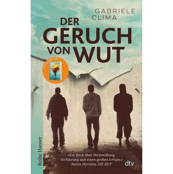 Der Geruch von Wut - Clima, Gabriele [DE] (2024, Brožovaná, dtv Verlagsgesellschaft)