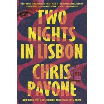 Two Nights in Lisbon - Chris Pavone [EN] (2022, Měkká, Head of Zeus)