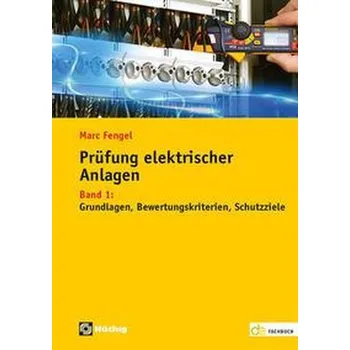 Prüfung elektrischer Anlagen - Fengel, Marc