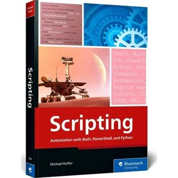 Technika Scripting - Michael Kofler [EN] (2024, Brožovaná, Rheinwerk Verlag GmbH)