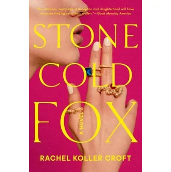 Beletrie pro dospělé Stone Cold Fox - Koller Croft, Rachel [EN] (2024, Brožovaná, Penguin Putnam Inc)