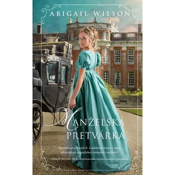 Manželská pretvárka - Wilson, Abigail