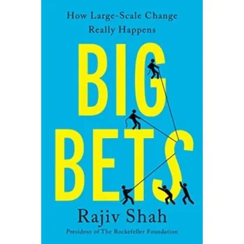 Populárně naučná literatura pro dospělé Big Bets - Shah, Rajiv [EN] (2023, Firma, Simon & Schuster)