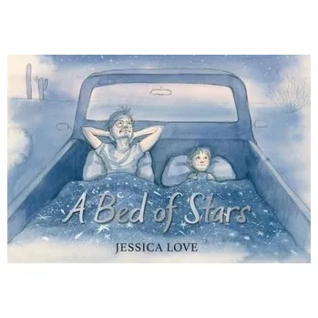 A Bed of Stars - Love, Jessica