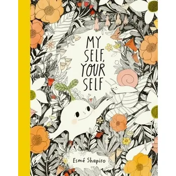 My Self, Your Self - Shapiro, Esme [EN] (2024, Brožovaná, HarperCollins Publishers)