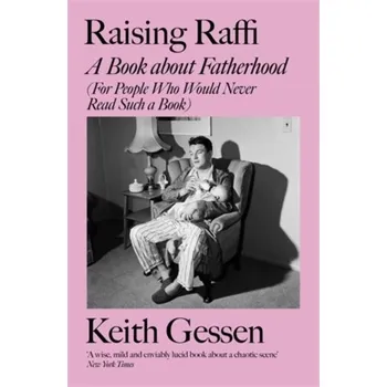 Literární biografie Raising Raffi - Keith Gessen [EN] (2023, Brožovaná, Icon Books)