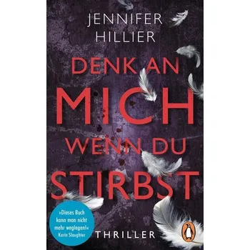 Denk an mich, wenn du stirbst - Hillier Jennifer [DE] (2022, Taschenbuch, Penguin TB Verlag)