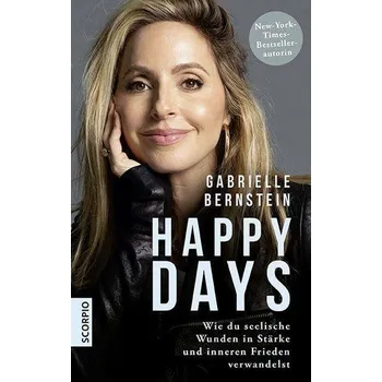 Osobní rozvoj Happy Days - Gabrielle Bernstein [DE] (2022, Firma, Scorpio Verlag)