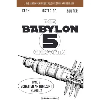 Umění Die Babylon 5-Chronik - Sülter, Björn [DE] (2023, Brožovaná, In Farbe und Bunt)
