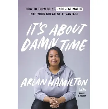 It's About Damn Time - Hamilton, Arlan [EN] (2020, Brožovaná, John Murray Press)
