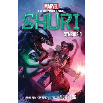 Symbiosis (Shuri: A Black Panther Novel #3) - Stone, Nic