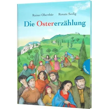 První čtění Die Ostererzählung - Rainer Oberthür [DE] (2022, Firma, Gabriel Verlag)